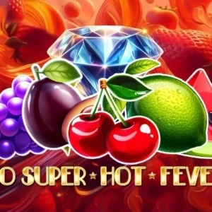 20 Super Hot Fever
