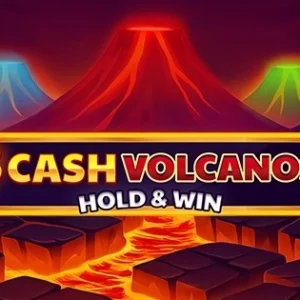 3 Cash Volcanos: Hold & Win