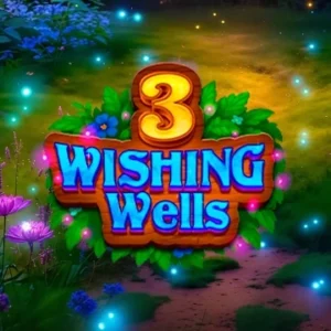 3 Wishing Wells