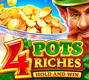 4 Pots Riches: Hold and Win