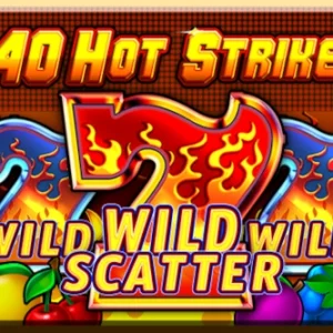 40 Hot Strike