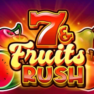 7 & Fruits Rush