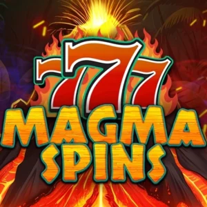 777 - Magma Spins