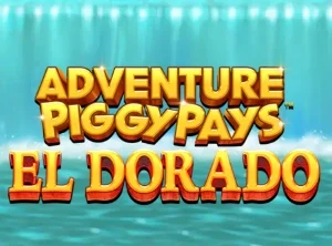 Adventure PIGGYPAYS El Dorado