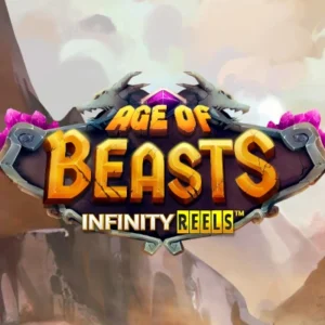 Age of Beasts Infinity Reels