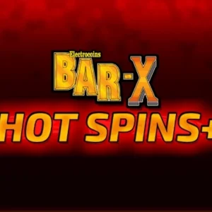 Bar-X Hot Spins