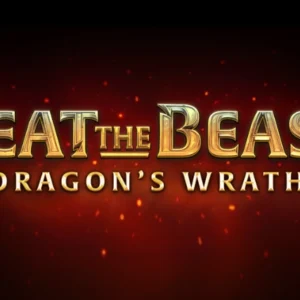 Beat the Beast Dragon's Wrath