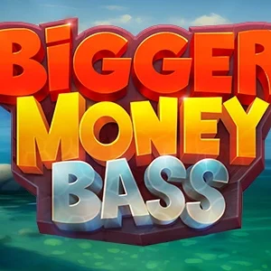 Bigger Money Bass