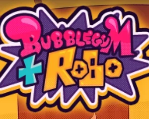 Bubblegum and Robo