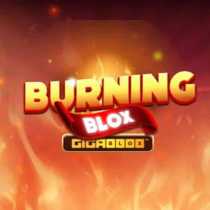 Burning Blox Gigablox
