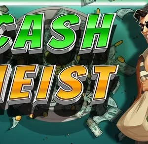 Cash Heist