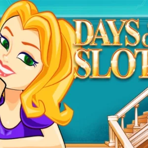 Days of our Slots