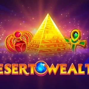 Desert Wealth