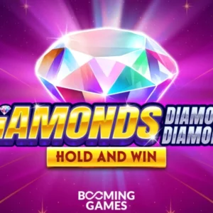 Diamonds Diamonds Diamonds Hold and Win