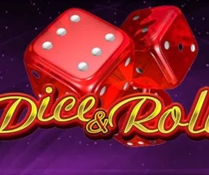 Dice & Roll