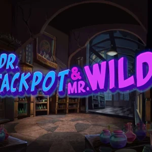Dr. Jackpot & Mr. Wild
