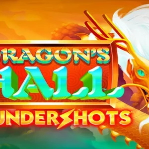 Dragons's Hall Thundershots
