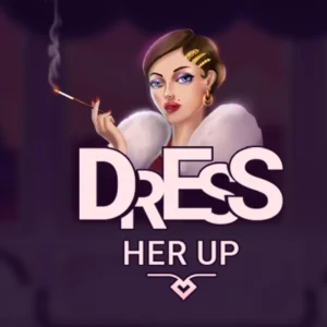 Dress Her Up