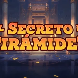 El Secreto de las Pirámides