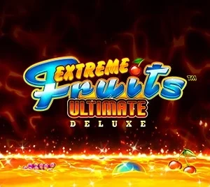 Extreme Fruits Ultimate Deluxe