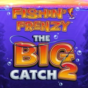 Fishin' Frenzy The Big Catch 2
