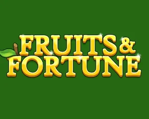 Fruits & Fortune