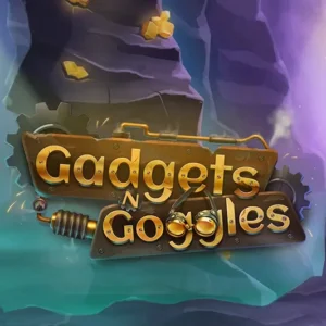 Gadgets 'N' Goggles
