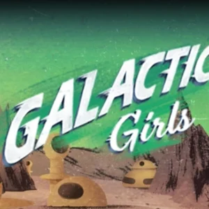 Galactic Girls