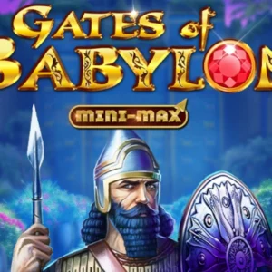 Gates of Babylon Mini-Max