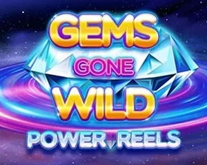 Gems Gone Wild Power Reels