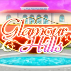 Glamour Hills