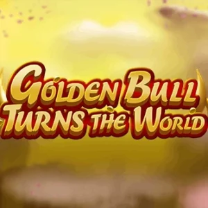 Golden Bull Turns the World