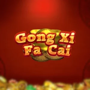 Gong Xi Fa Cai