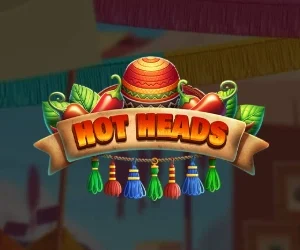 Hot Heads