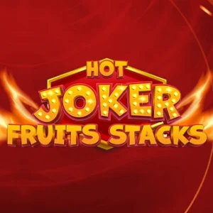 Hot Joker Fruits Stacks