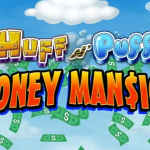 Huff N' Puff Money Mansion