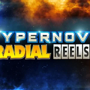 Hypernova Radial Reels