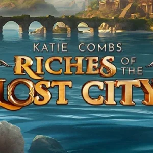 Katie Combs Riches of the Lost City