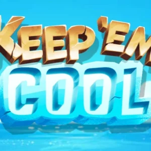 Keep 'Em Cool