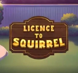 Licence to Squirrel
