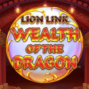 Lion Link Wealth of the Dragon