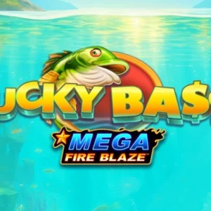 Lucky Bass Mega Fire Blaze