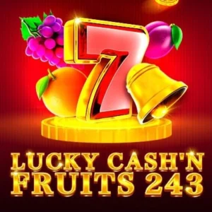 Lucky Cash'n Fruits 243