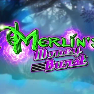 Merlin's Money Burst