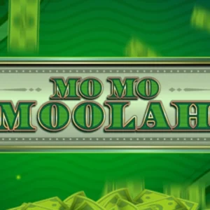Mo Mo Moolah