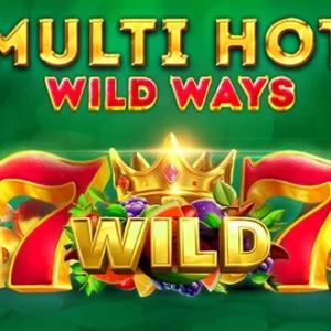 Multi Hot Wild Ways