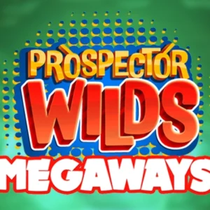 Prospector Wilds Megaways