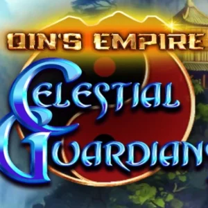Qin's Empire Celestial Guardians