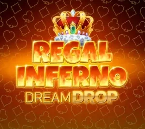 Regal Inferno Dream Drop