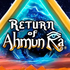 Return of Ahmun Ra